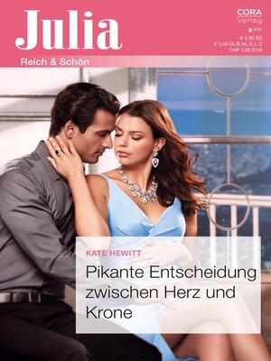 cover image of Pikante Entscheidung zwischen Herz und Krone